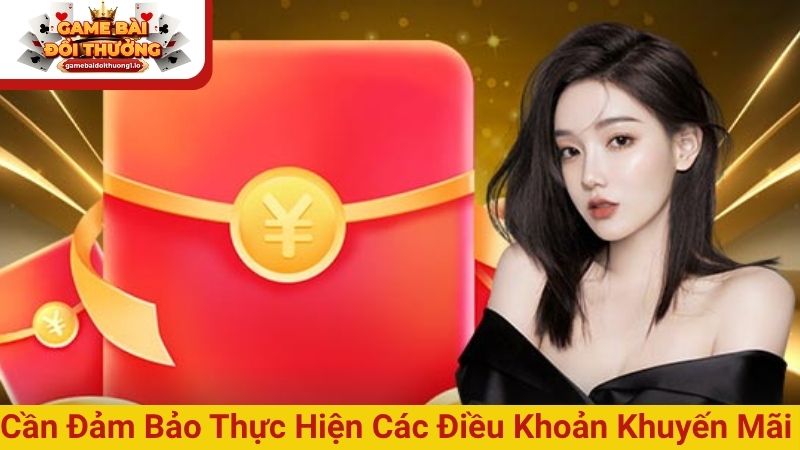 Cần đảm bảo thực hiện các điều khoản khuyến mãi