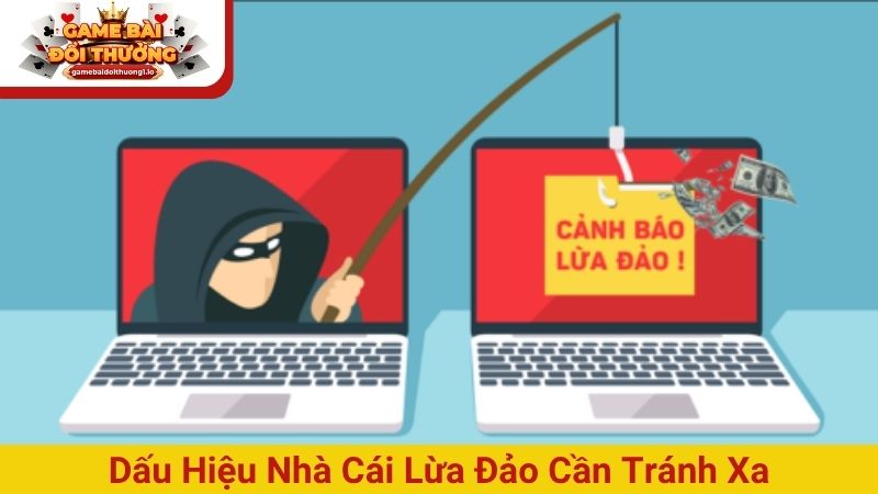 3+ dấu hiệu nhà cái lừa đảo cần tránh xa 