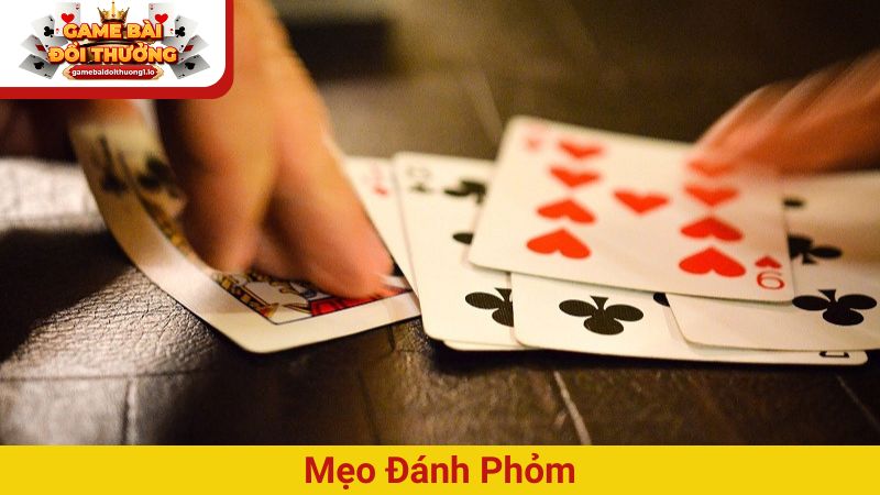 Mẹo đánh Phỏm