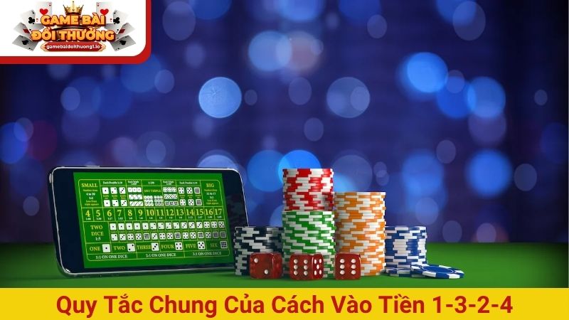 Quy tắc chung của cách vào tiên 1-3-2-4