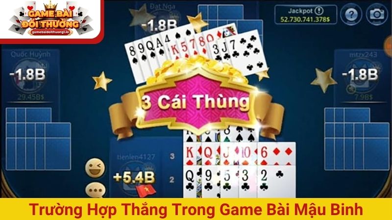 Trường hợp thắng trong game bài Mậu Binh