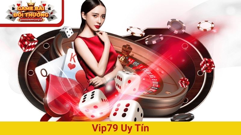 Cổng game bài đổi thưởng Vip79 uy tín