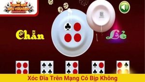 xóc đĩa trên mạng có bịp không